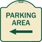 Signmission Parking Area with Left Arrow Heavy-Gauge Aluminum Architectural Sign, 18" x 18", TG-1818-23466 A-DES-TG-1818-23466 - alternate 1
